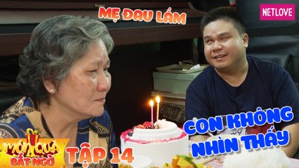 Món Quà Bất Ngờ - Tập 14: Nghệ sĩ khiếm thị Diệp Quốc Đạt chuẩn bị món quà "vô giá" dành tặng người mẹ yêu dấu
