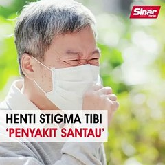 Henti stigma tibi 'penyakit santau'
