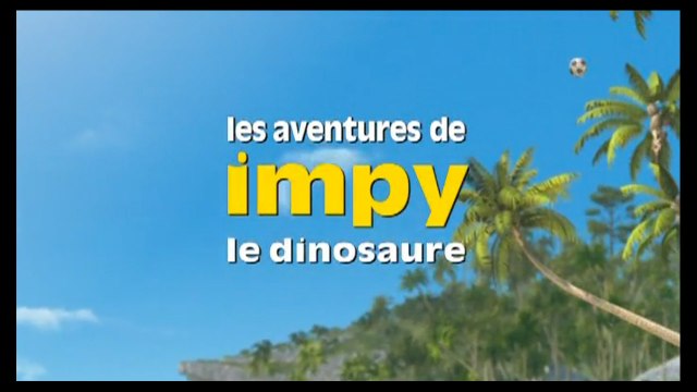 LES AVENTURES DE IMPY LE DINOSAURE Part.1 En Français