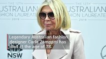 Carla Zampatti - Legendary Australian fashion designer dies, aged 78