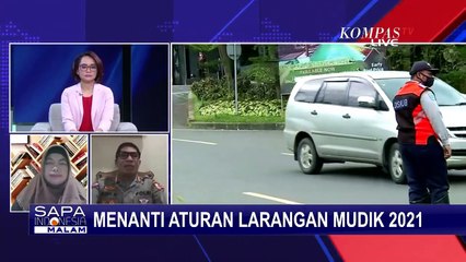 Aturan Larangan Mudik Diharapkan Humanis dan Tegas