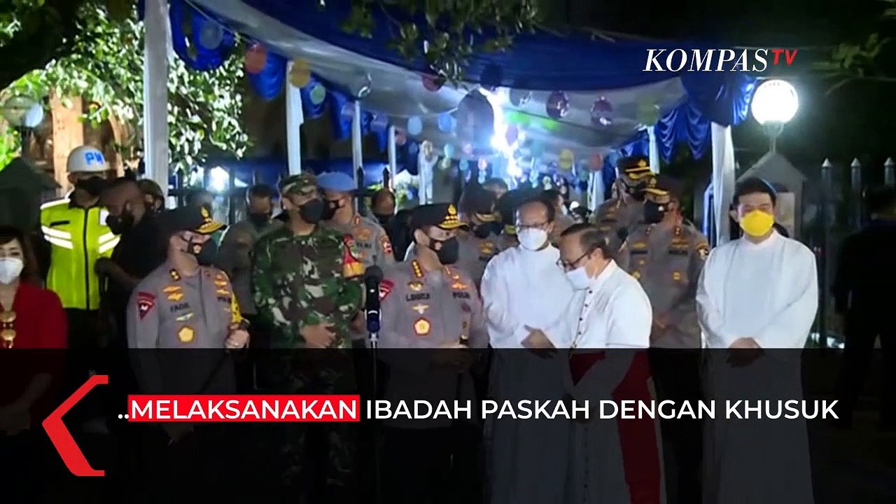 [Full] Kapolri Pantau Pengamanan Ibadah Malam Paskah di Gereja Katedral Jakarta