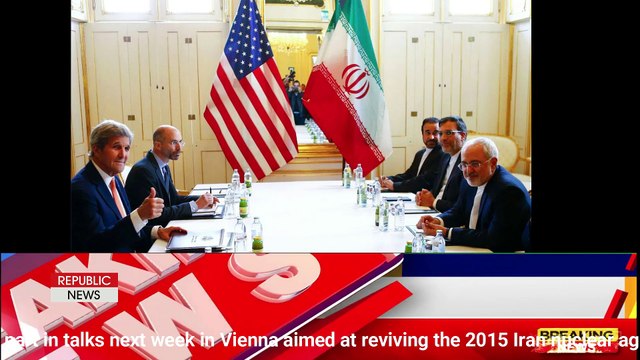 U.S. and Iran Agree to Resume Talks on Nuclear Deal | Starting Tuesday | Republic News |
