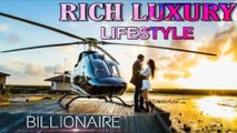 RICH COUPLE LUXURY LIFESTYLE | BILLIONAIRE RICH LIFE