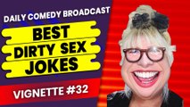 Nastiest Dirty Jokes | Offensive Dirty Jokes | Clever Dirty Jokes | Vignette #32