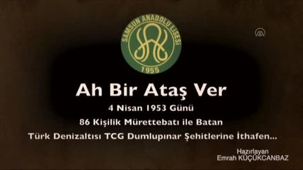 Son dakika gündem: Lise öğrencilerinden Dumlupınar Denizaltısı şehitleri anısına klip