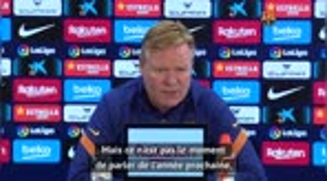 Barça - Koeman : Nous faisons le maximum pour garder Messi