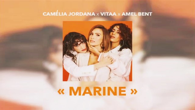 (REMIX) Marine (Camelia Jordana - Vitaa - Amel Bent)