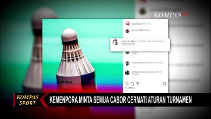 Cegah Kasus All England Terulang, Pengurus Cabor Diimbau Cermati Aturan Turnamen di Luar Negeri