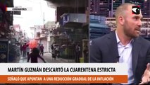 Martín Guzmán descartó la cuarentena estricta