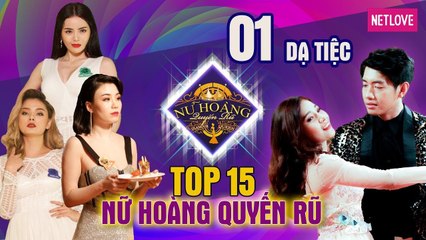 Nữ Hoàng Quyến Rũ - Tập 01: Dạ tiệc
