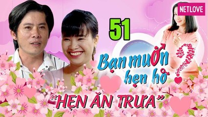 Hẹn Ăn Trưa - Tập 51: Đại gia Gia Lai tặng cả quán cà phê làm quà cầu hôn bị bạn gái từ chối phũ