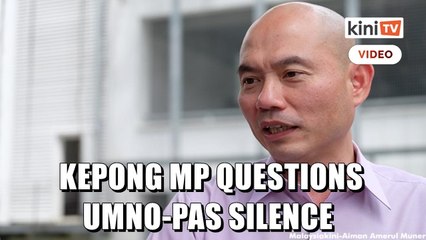 Télécharger la video: Kepong MP questions silence from Umno and PAS leaders on 'big brother' remark