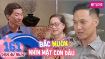 Hẹn Ăn Trưa - Tập 161: Anh thợ sửa khóa mang cả bố mẹ đi hẹn hò, chưa yêu nhưng ghen lồng lộn