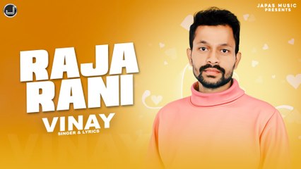 Raja Rani | Vinay | New Punjabi Song 2021 | Japas Music