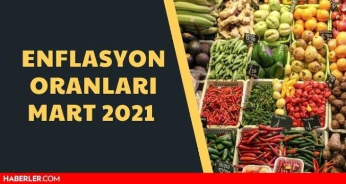 3 aylık enflasyon oranları 2021! Ocak, Şubat, Mart ayı enflasyon oranları farkı nedir?