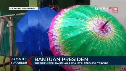 Presiden Beri Bantuan Pada Istri Terduga Teroris