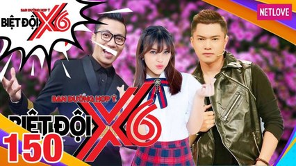 Biệt Đội X6 - Tập 150: Hoàng Rapper - Bảo Kun lầy lội chặt vịt - Cát Tường hú hồn vì Gina M P336