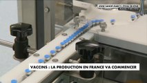 Vaccins : la production en France va commencer