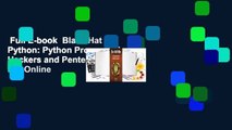 Full E-book  Black Hat Python: Python Programming for Hackers and Pentesters  For Online