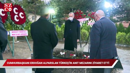 Erdoğan, Alparslan Türkeş'in mezarını ziyaret etti