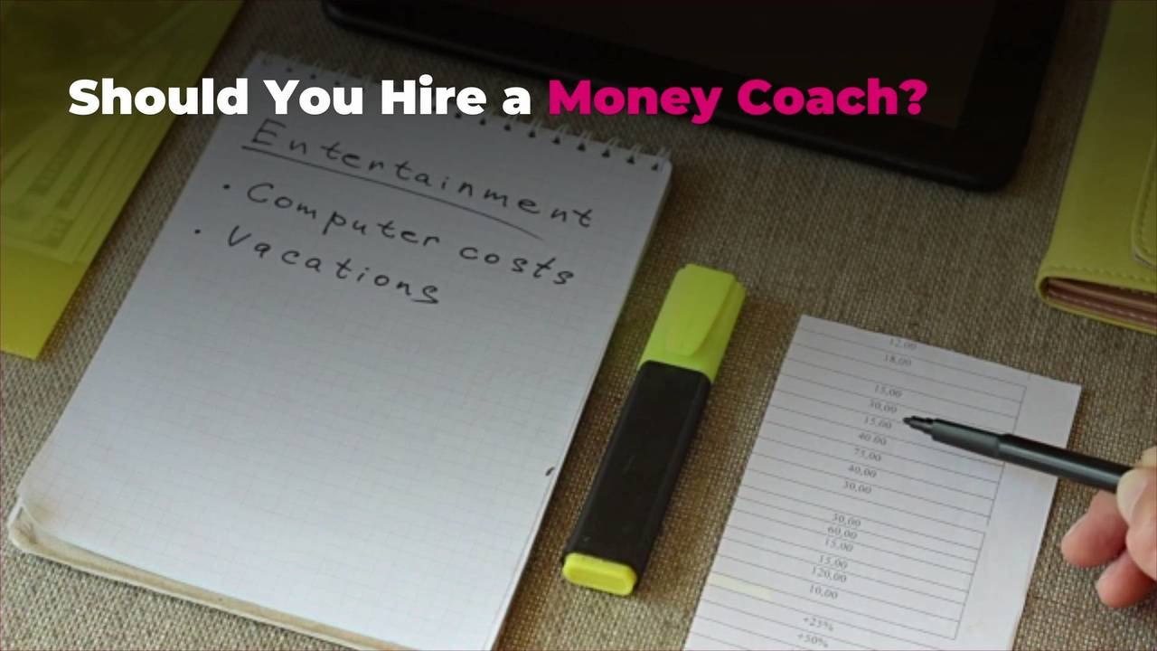 Should You Hire a Money Coach?