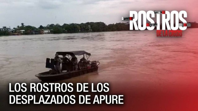 Los Rostros de los Desplazados de Apure - Rostros de la Crisis