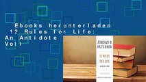 Ebooks herunterladen  12 Rules for Life: An Antidote to Chaos Voll