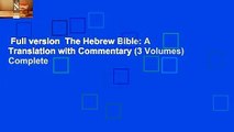 Full version  The Hebrew Bible: A Translation with Commentary (3 Volumes) Complete