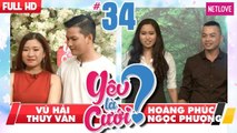 Yêu Là Cưới - Tập 34: Chàng trai la làng 'Anh yêu em' - Hôn mở mắt vì người yêu đẹp quá