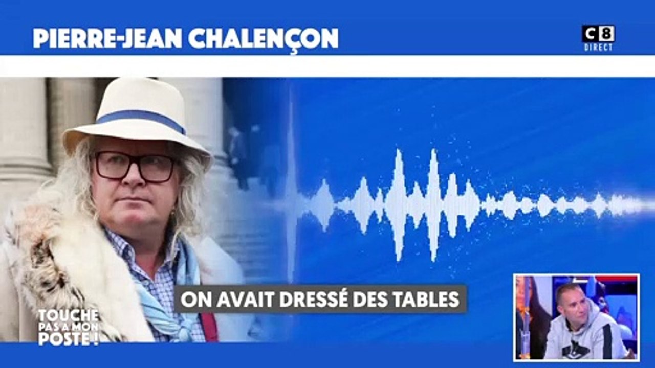 Restaurants clandestins - Pierre-Jean Chalençon tente de se défendre chez Cyril Hanouna dans Touche pas à mon poste
