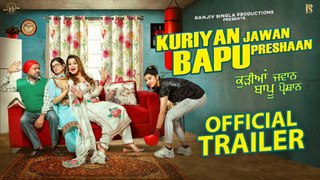Kuriyan Jawan Bapu Preshaan _ Movie Trailer _ Karamjit Anmol _ Punjabi Movie Trailer