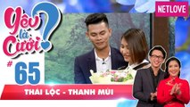 Yêu Là Cưới - Tập 65: Cô gái mất nụ hôn đầu vì nhẹ dạ khi người yêu tính kế ngủ lại nhà