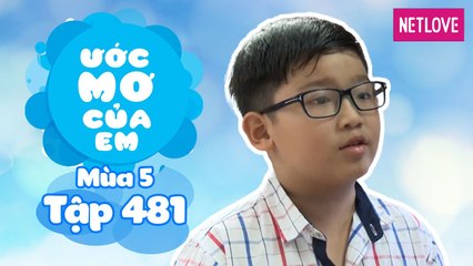 Ước Mơ Của Em | Mùa 5 - Tập 481: Làm bác sĩ nha khoa