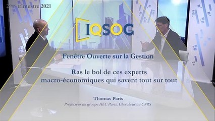 Ras le bol de ces experts macro-économiques qui savent tout sur tout [Thomas Paris]
