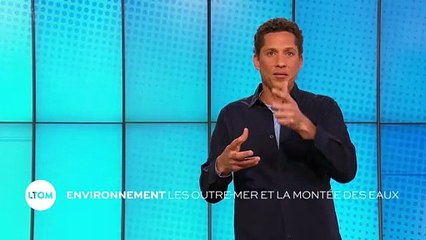 Environnement - Les Outre-mer et la montée des eaux