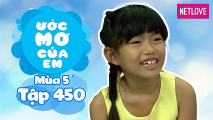 Ước Mơ Của Em | Mùa 5 - Tập 450: Làm nhà búp bê