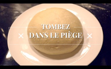 Tombez dans le Piège #133 : la pâte à brioche