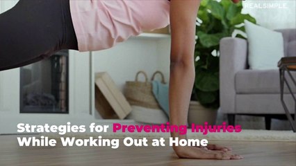 Must-Follow Strategies for Preventing Injuries While Working Out at Home