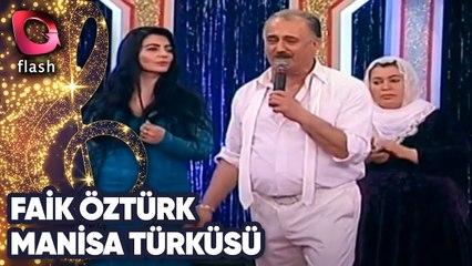 Faik Öztürk'ten Manisa Türküsü! | 26 Mayıs 2015