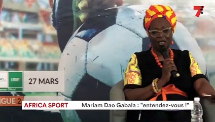 AFRICA SPORT: Mariam Dao Gabala : '' entendez-vous ! ''