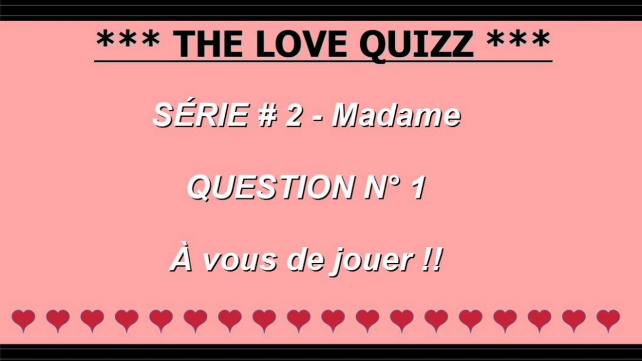 Série 2 - Vidéo Madame