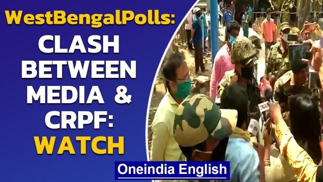 West Bengal Elections: Journalists ‘pushed out’ by CRPF at poll booth | Oneindia News