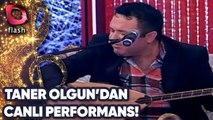 Taner Olgun Hem Çaldı Hem Söyledi! | 20 Ocak 2014