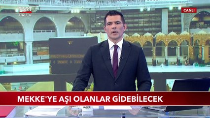 Mekke'ye Aşı Olanlar Gidebilecek