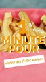 Comment réussir ses frites maison ?