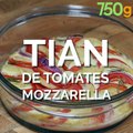 Tian de tomates pommes de terre et mozzarella
