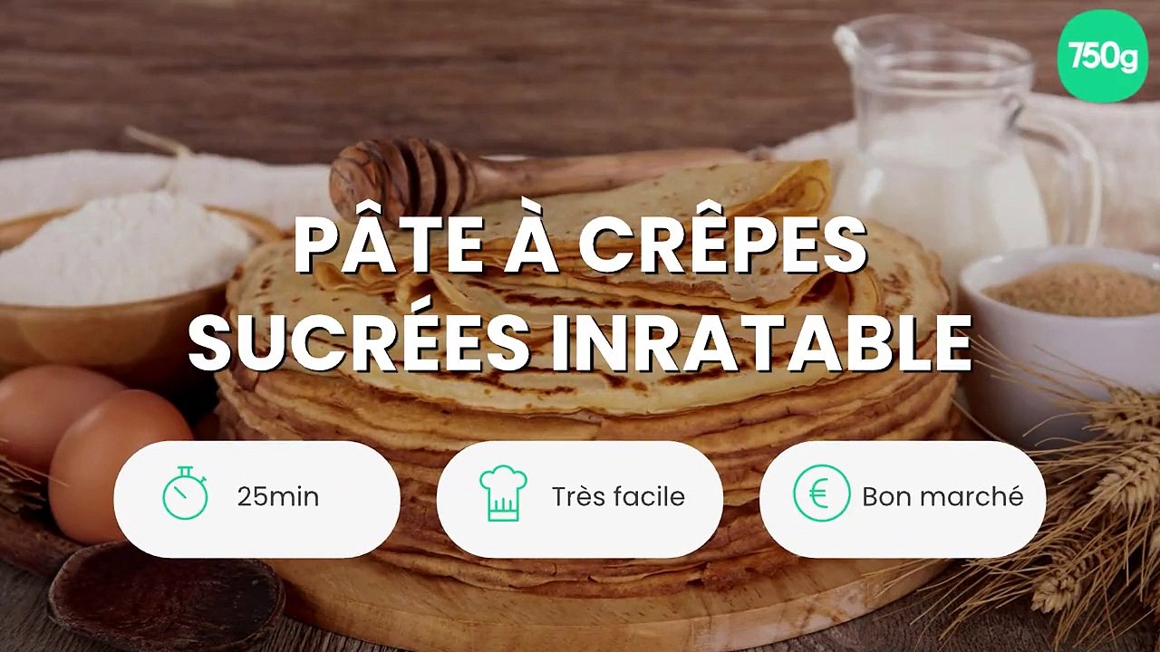 Pâte à crêpes sucrées inratable