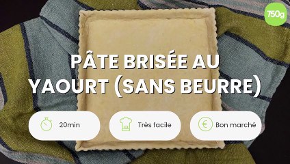 Pâte brisée au yaourt (sans beurre)
