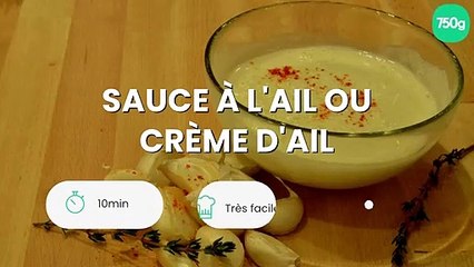 Sauce à l'ail ou crème d'ail